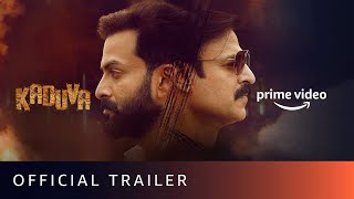 Kaduva  Official Trailer  Prithviraj Sukumaran Vivek Oberoi Samyuktha Menon  Prime Video