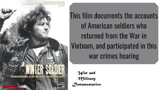 Winter Soldier 1972  Vietnam War Veterans Documentary