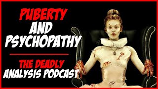 Excision Film Analysis Puberty and Psychopathy  The Deadly Analysis Podcast