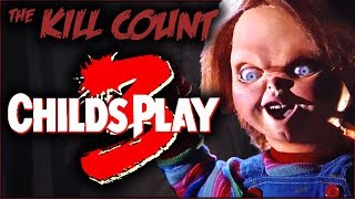 Childs Play 3 1991 KILL COUNT
