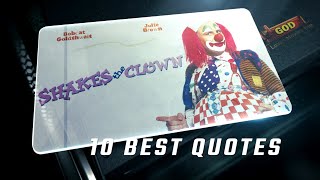 Shakes the Clown 1991  10 Best Quotes