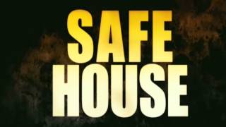 Safe House  Trailer