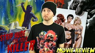 Strip Nude for your Killer 1975 Giallo  Movie Review  Patron Request by Jeanette Spevak
