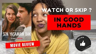 In Good Hands 2022 Netflix Movie Review