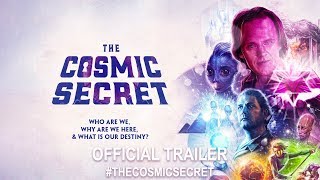 The Cosmic Secret 2019  Official Trailer HD