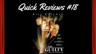 Quick Reviews 18 The Guilty 2000