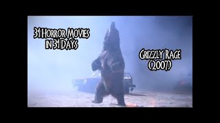 31 Horror Movies in 31 Days GRIZZLY RAGE 2007