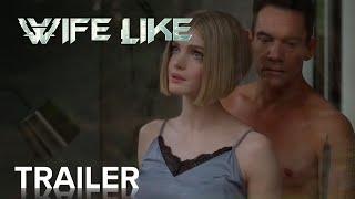 WIFELIKE  Official Trailer  Paramount Movies