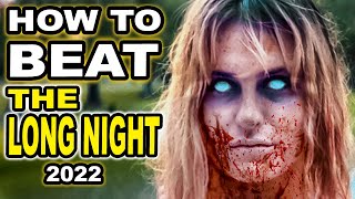 How to Beat The SERPENT DEMON in The long night 2022