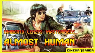 Umberto Lenzis Masterpiece Almost Human 1974