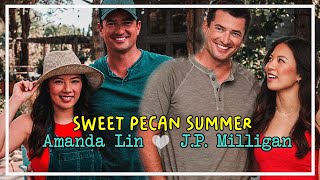 Amanda Lin  JP Milligan SWEET PECAN SUMMER