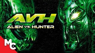 AVH Alien vs Hunter  Full Action SciFi Movie  Alien Invasion