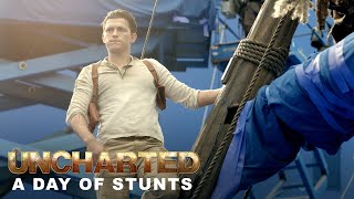 UNCHARTED  A Day of Stunts with Tom Holland