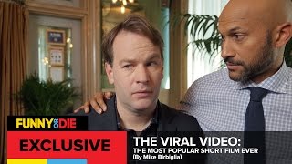 The Viral Video The Most Popular Short Film Ever By Mike Birbiglia