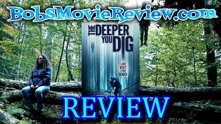 The Deeper You Dig Movie Review  Drama  Horror