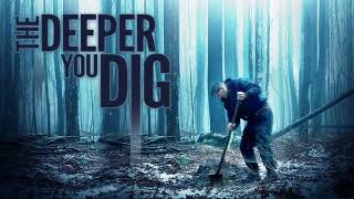The Deeper You Dig 2019 End Credit Song
