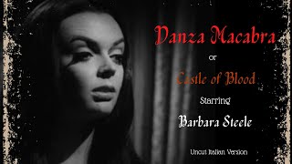 Danza Macabra Castle of Blood 1964 Uncut Italian Version