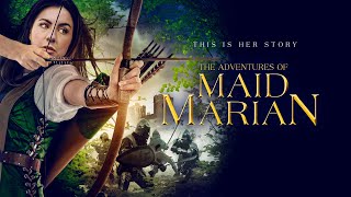 THE ADVENTURES OF MAID MARIAN Official TRAILER 2022 Robin Hood