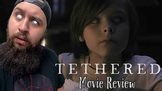 Tethered 2022  Movie Review