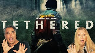 Tethered 2022 Trailer Reaction Dont Let Go of the Rope