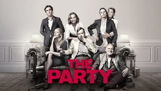 The Party  Official Trailer