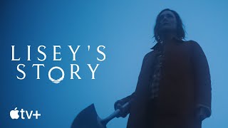 Liseys Story  Official Trailer  Apple TV