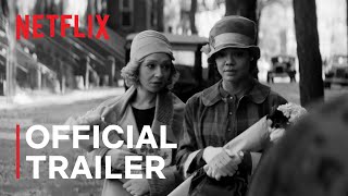 Passing  Official Trailer  Netflix