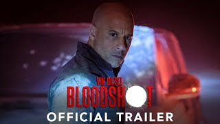 BLOODSHOT  Official Trailer HD