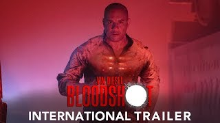 BLOODSHOT  International Trailer