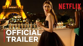 Emily in Paris  Official Trailer  Netflix