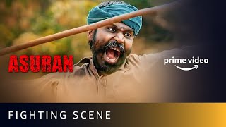 Best Fight Scene  Asuran  Dhanushs National Award Winning Performance  Amazon Prime Video