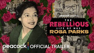 The Rebellious Life of Mrs Rosa Parks  Official Trailer  Peacock Original