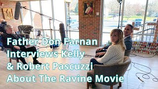 Father Don Interviews the Producers of The Ravine Movie