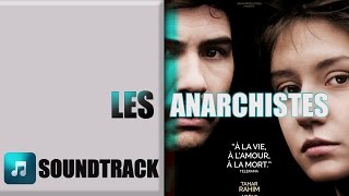 Les Anarchistes  Soundtrack