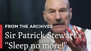 Sir Patrick Stewarts Sleep no more  Rupert Goolds Macbeth  Great Performances on PBS