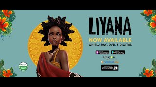 Liyana  Trailer