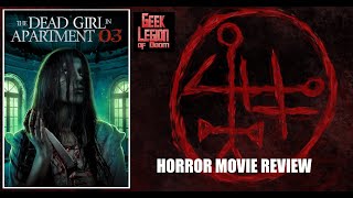 THE DEAD GIRL IN APARTMENT 03  2022 Laura Dooling  Haunted House Horror Movie Review