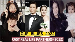 Our Blues 2022 Cast Real Life Partners  Cast Real Ages Shin Min AhLee Byung HunCha Seung Won