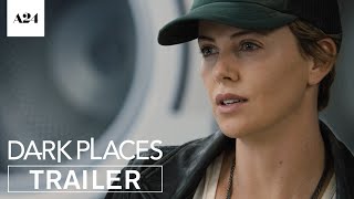 Dark Places  Official Trailer HD  A24
