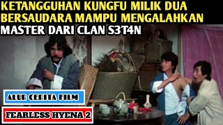 Kungfu Kungfuan lagi bareng Jackie Chan  Alur Cerita Film FEARLESS HYENA 2 1983