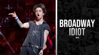 Green Day  Broadway Idiot 2013