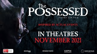 The Possessed  Horror Film  Official Trailer
