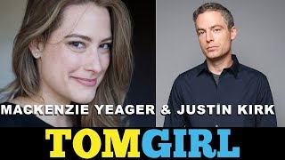 Overthinking with Kat  June Creator Mackenzie Yeager and Actor Justin Kirk  TomGirl