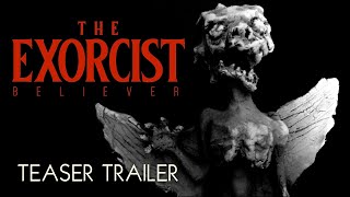 THE EXORCIST BELIEVER Trailer 2023  Concept