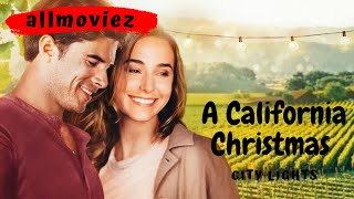 A California Christmas City Lights trailer 2021  Netflix A California Christmas 2  About  Cast