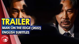 MAN ON THE EDGE  English Subtitled Trailer for Classic Hong Kong Cop Thriller HKChina 2022