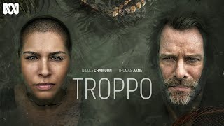 Troppo  Official Trailer