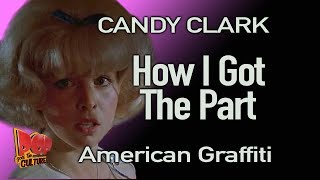 Candy Clark reveals   How I Got The Part in American Graffiti