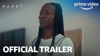 Nanny  Official Trailer  Prime Video