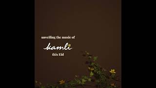 Unveiling the music of Kamli this Eid  A film by Sarmad Sultan Khoosat  Releasing 03 June 2022